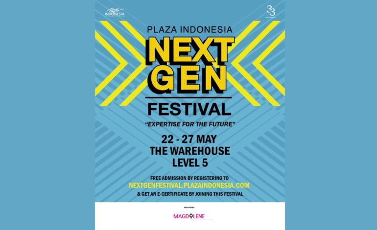 Plaza Indonesia Next-Gen Festival ‘Expertise for the Future’ Ajak Anak Muda Jadi Kreatif