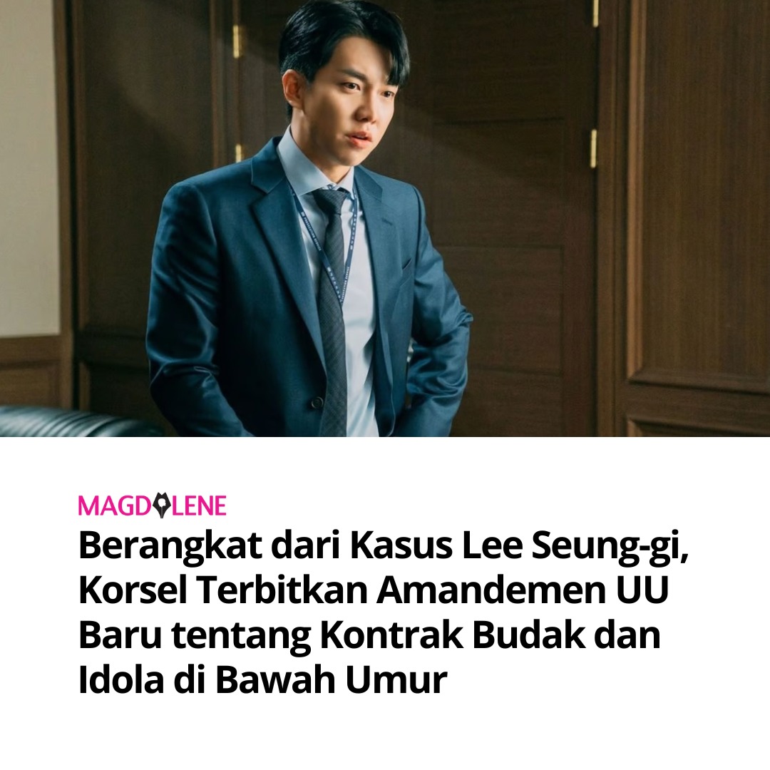 Berangkat dari Kasus Lee Seung-gi, Korsel Terbitkan Amandemen UU Baru tentang Kontrak Budak dan Idola di Bawah Umur