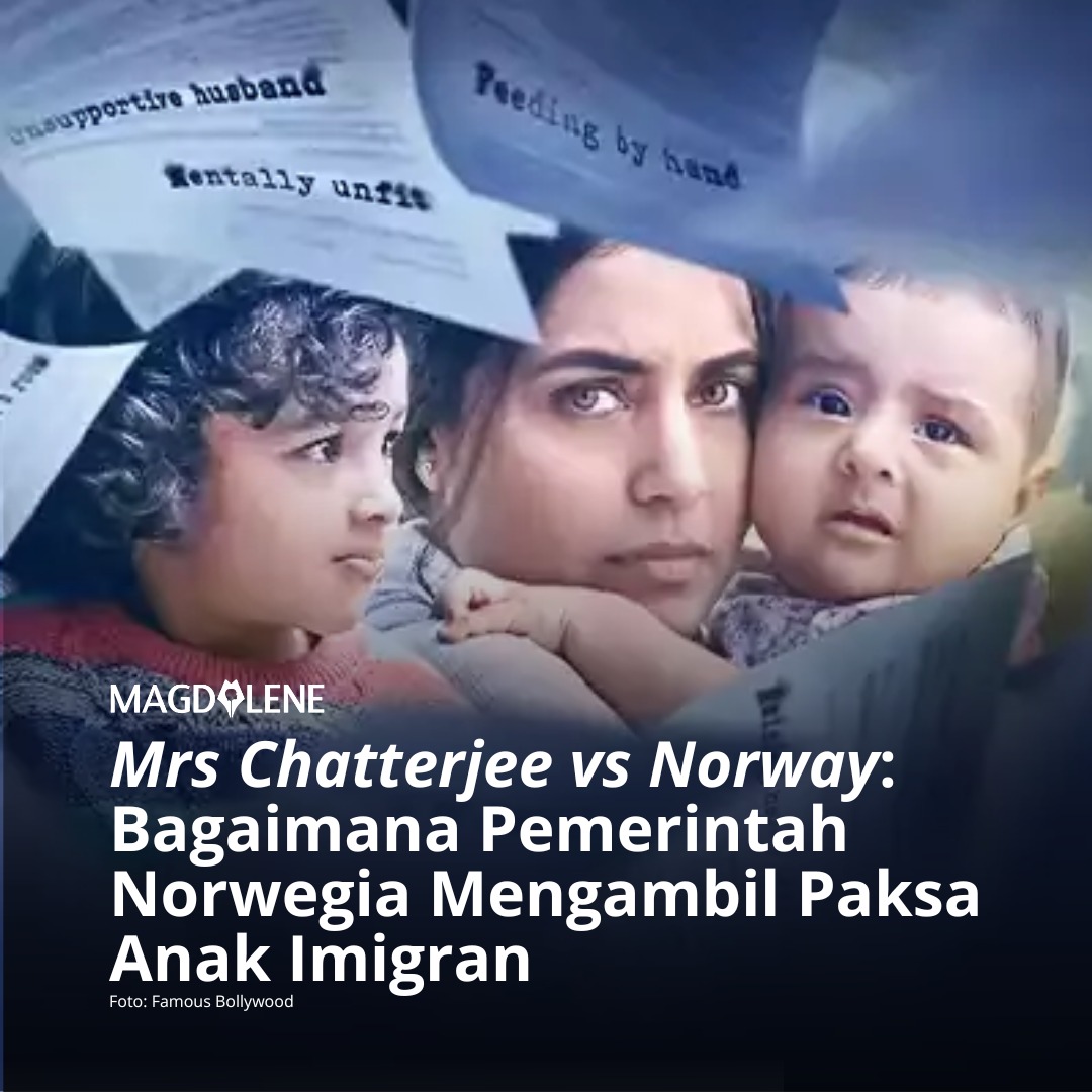 ‘Mrs Chatterjee vs Norway’: Bagaimana Pemerintah Norwegia Mengambil Paksa Anak Imigran