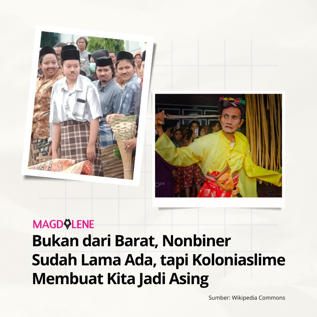 Bukan dari Barat, Nonbiner Sudah Lama Ada, tapi Kolonialisme Membuat Kita Jadi Asing