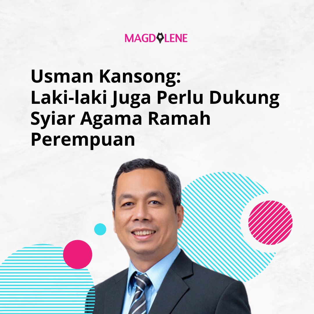 Usman Kansong: Laki-laki Juga Perlu Dukung Syiar Agama Ramah Perempuan