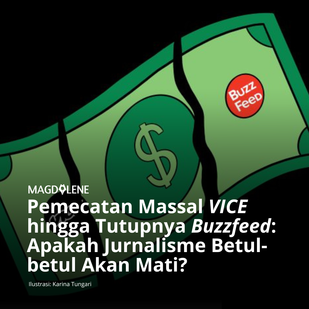 Pemecatan Massal VICE hingga Tutupnya Buzzfeed: Apakah Jurnalisme Betul-betul Akan Mati?