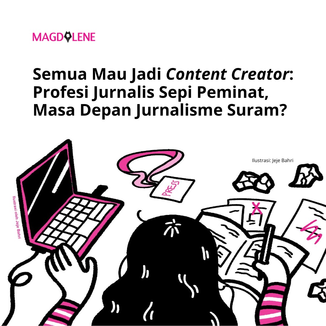 Semua Mau Jadi ‘Content Creator’: Profesi Jurnalis Sepi Peminat, Masa Depan Jurnalisme Suram?