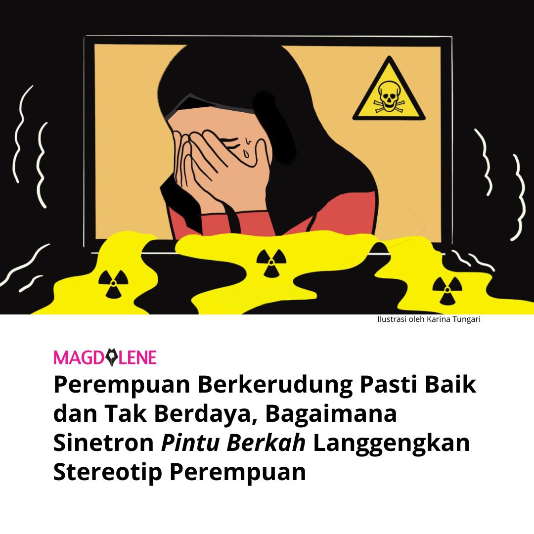 Perempuan Berkerudung Pasti Baik dan Tak Berdaya, Bagaimana Sinetron ‘Pintu Berkah’ Langgengkan Stereotip Perempuan