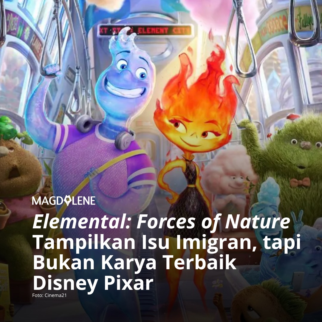 ‘Elemental: Forces of Nature’ Tampilkan Isu Migran, tapi Bukan Karya Terbaik Disney Pixar