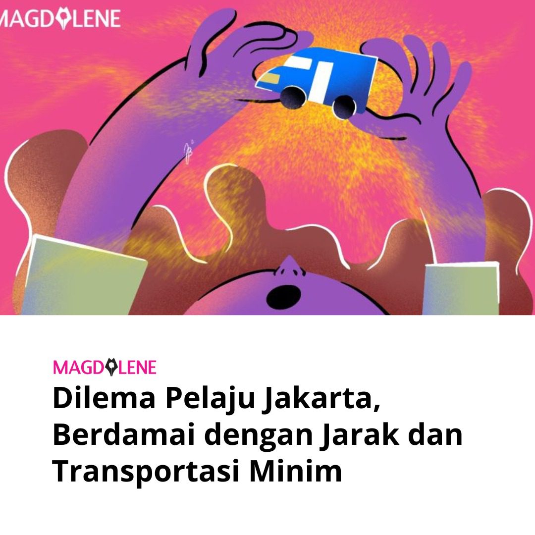 Dilema Pelaju Jakarta, Berdamai dengan Jarak dan Transportasi Minim