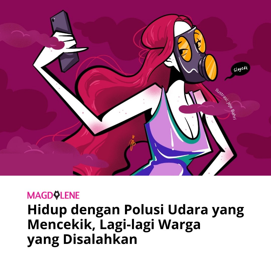 Hidup dengan Polusi Udara yang Mencekik, Lagi-lagi Warga yang Disalahkan