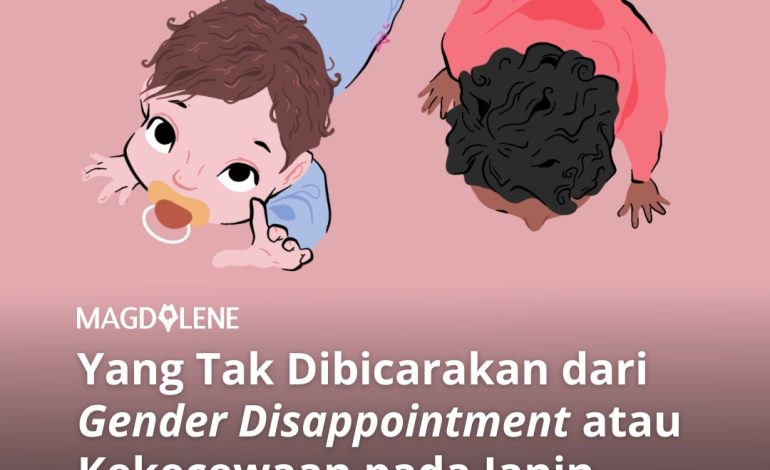 Yang Tak Dibicarakan dari ‘Gender Disappointment’ atau Kekecewaan pada Janin Bayi Perempuan