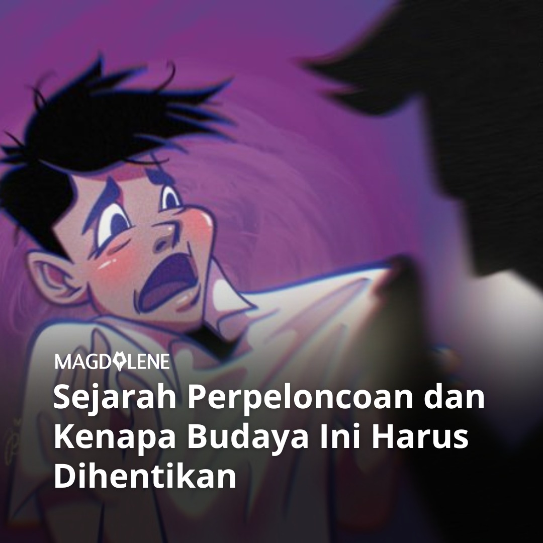 Sejarah Perpeloncoan dan Kenapa Budaya Ini Harus Dihentikan