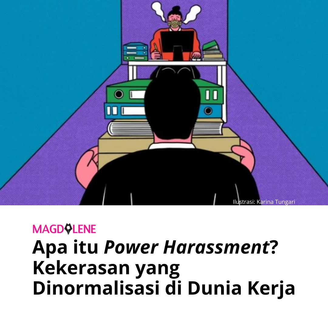 Apa itu ‘Power Harassment’, Kekerasan yang Dinormalisasi di Dunia Kerja