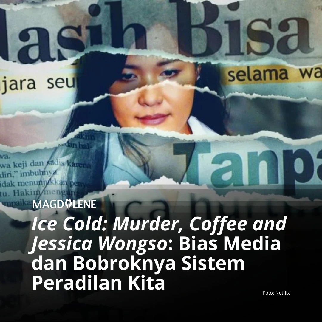 ‘ice Cold Murder Coffee And Jessica Wongso Bias Media Dan Bobroknya