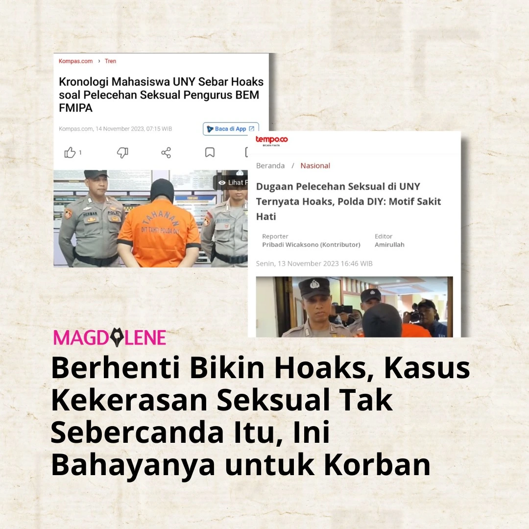 Berhenti Bikin Hoaks, Kasus Kekerasan Seksual Tak Sebercanda Itu, Ini Bahayanya untuk Korban