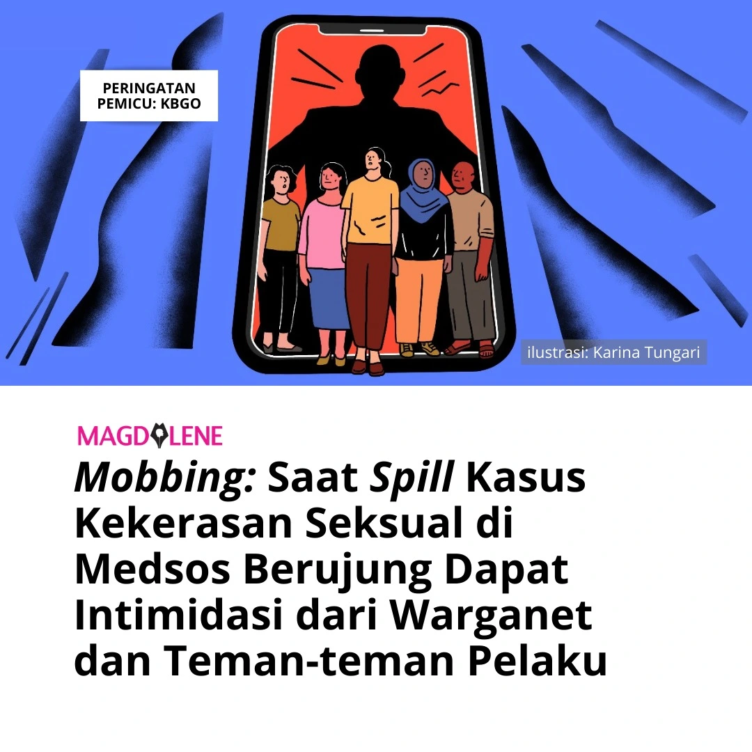 ‘Mobbing’: Saat Spill Kasus Kekerasan Seksual di Medsos Berujung Dapat Intimidasi dari Warganet dan Teman-teman Pelaku