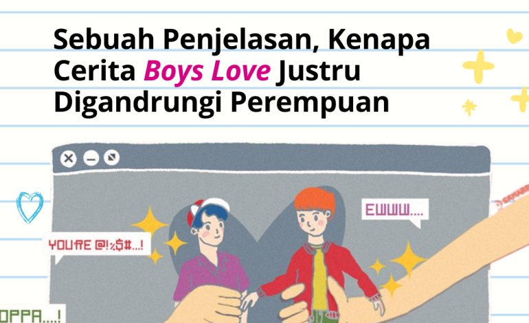 Sebuah Penjelasan, Kenapa Cerita Boys Love Justru Digandrungi Perempuan