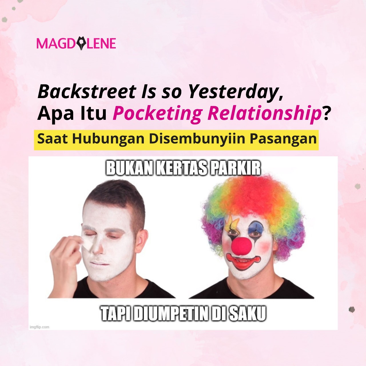 Backstreet Is so Yesterday, Apa Itu Pocketing Relationshp? Saat Hubungan Disembunyiin Pasangan?