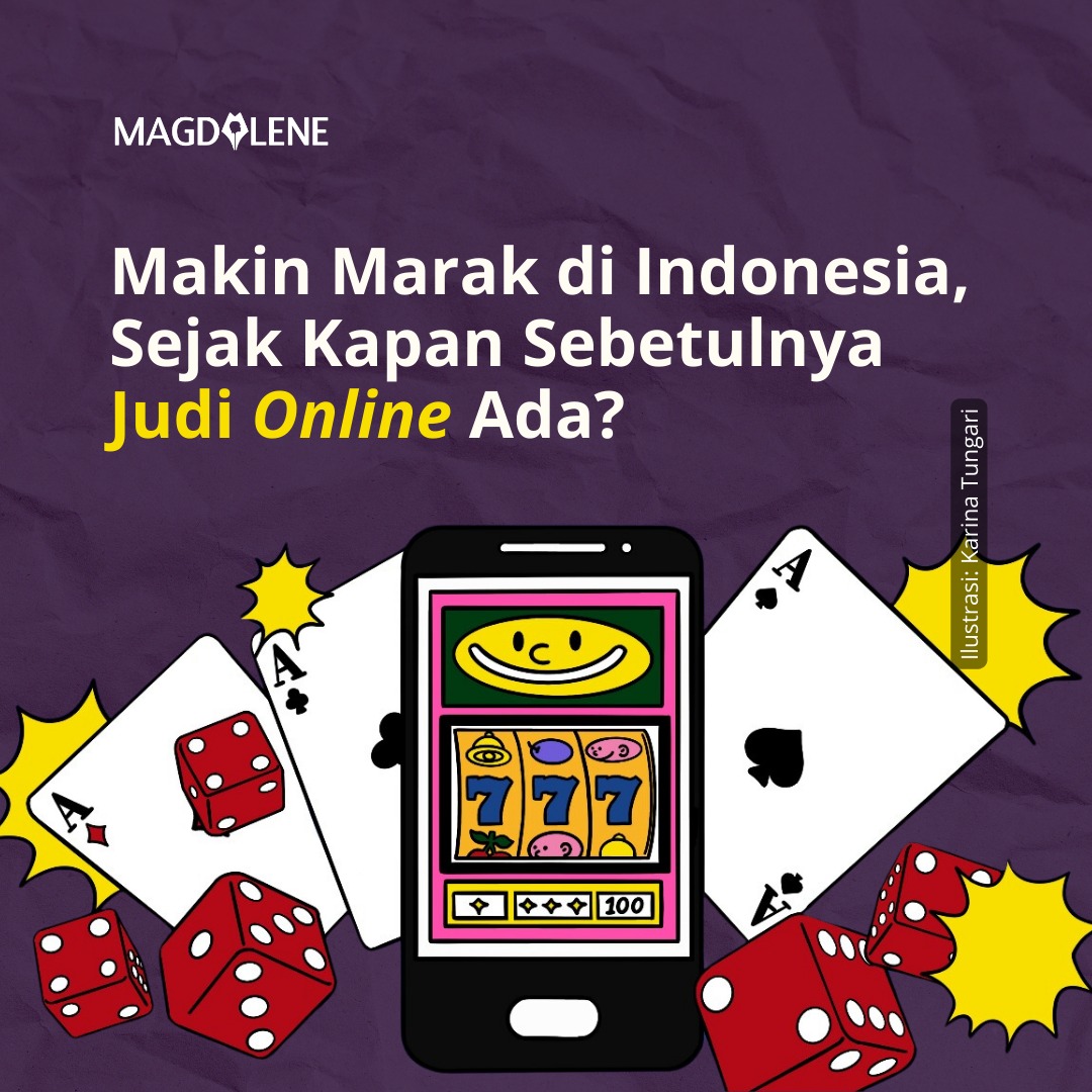 Makin Marak di Indonesia, Sejak Kapan Sebetulnya Judi Online Ada?