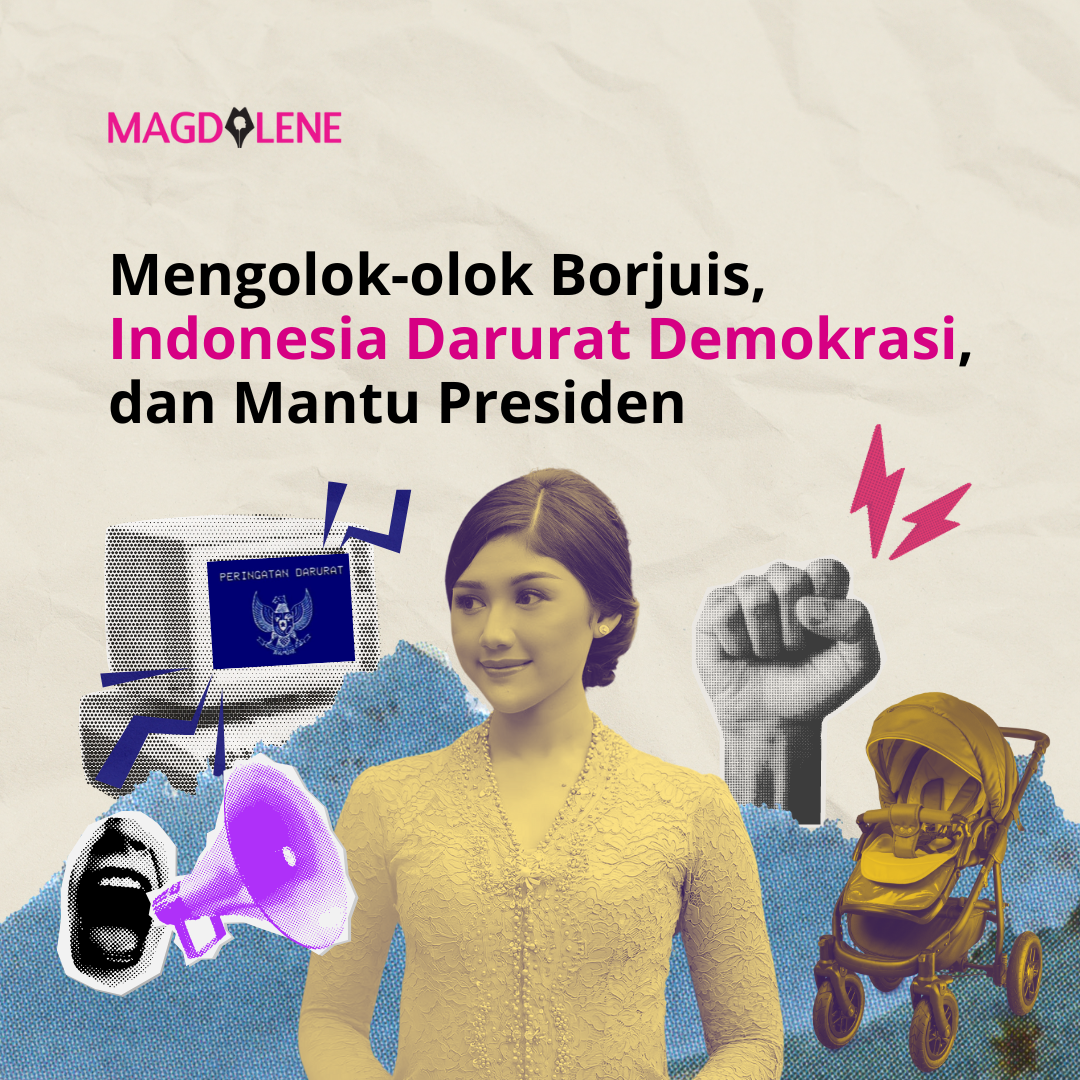 Mengolok-olok Borjuis, Indonesia Darurat Demokrasi, dan Mantu Presiden