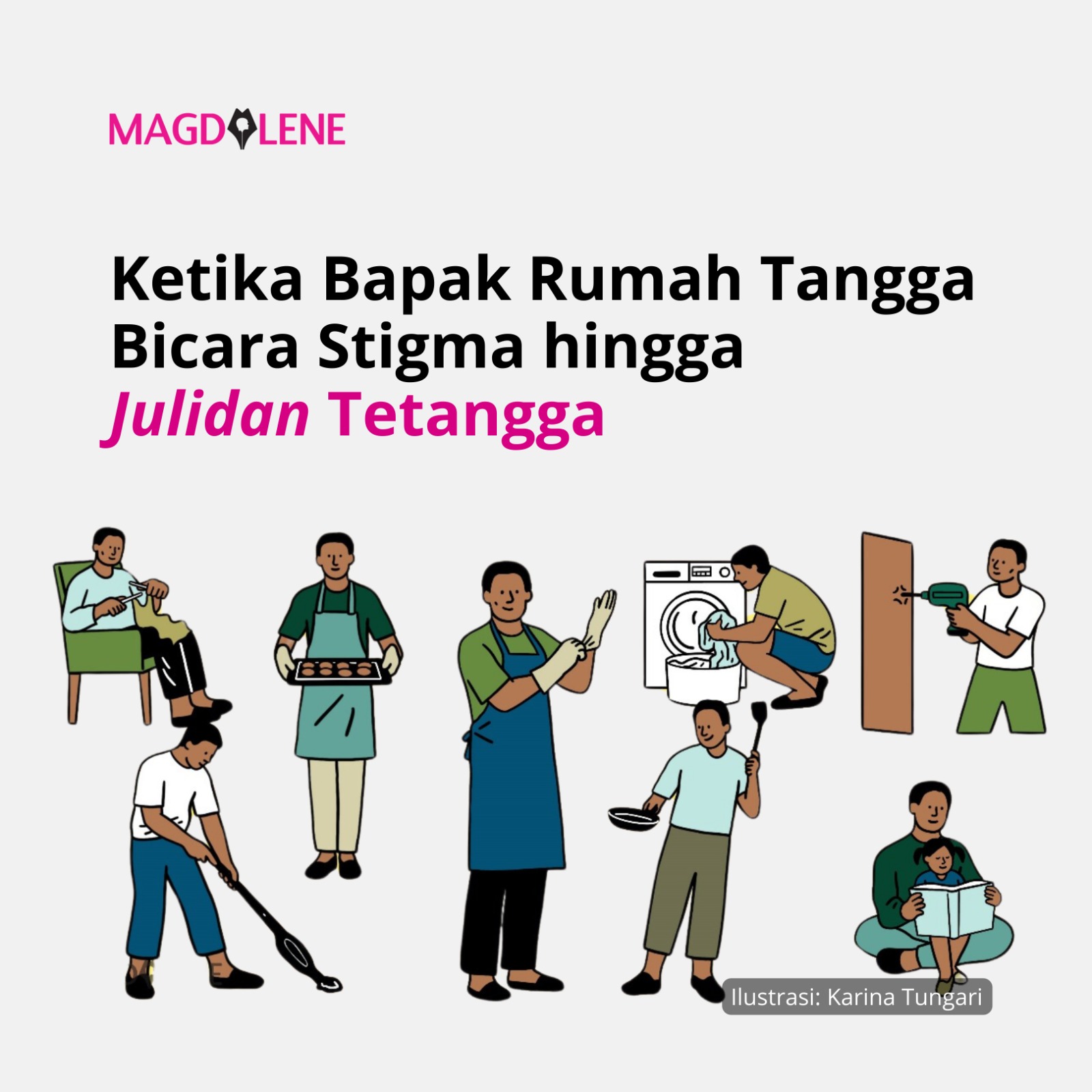 Ketika Bapak Rumah Tangga Bicara Stigma hingga Julidan Tetangga