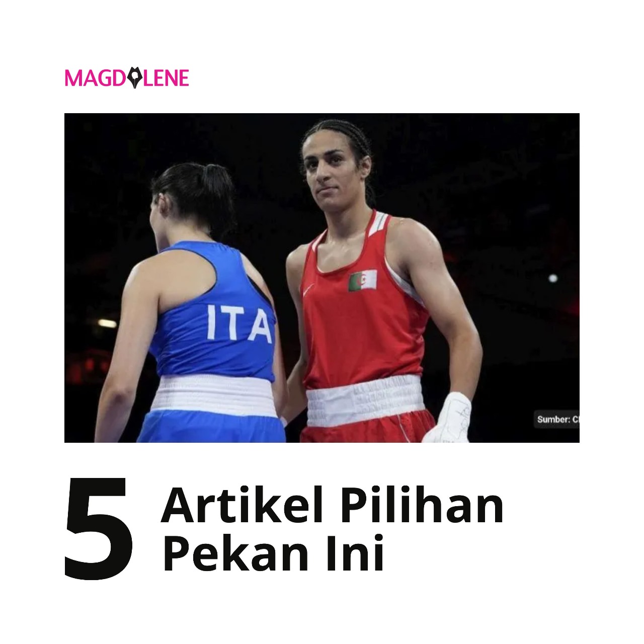 #5BeritaPilihanPekanIni