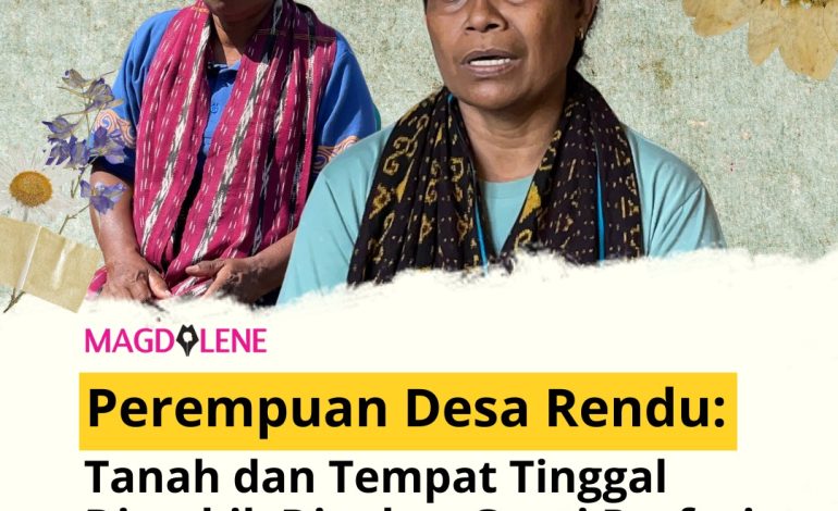 Perempuan Desa Rendu: Tanah dan Tempat Tinggal Diambil, Dipaksa Ganti Profesi Jadi Nelayan