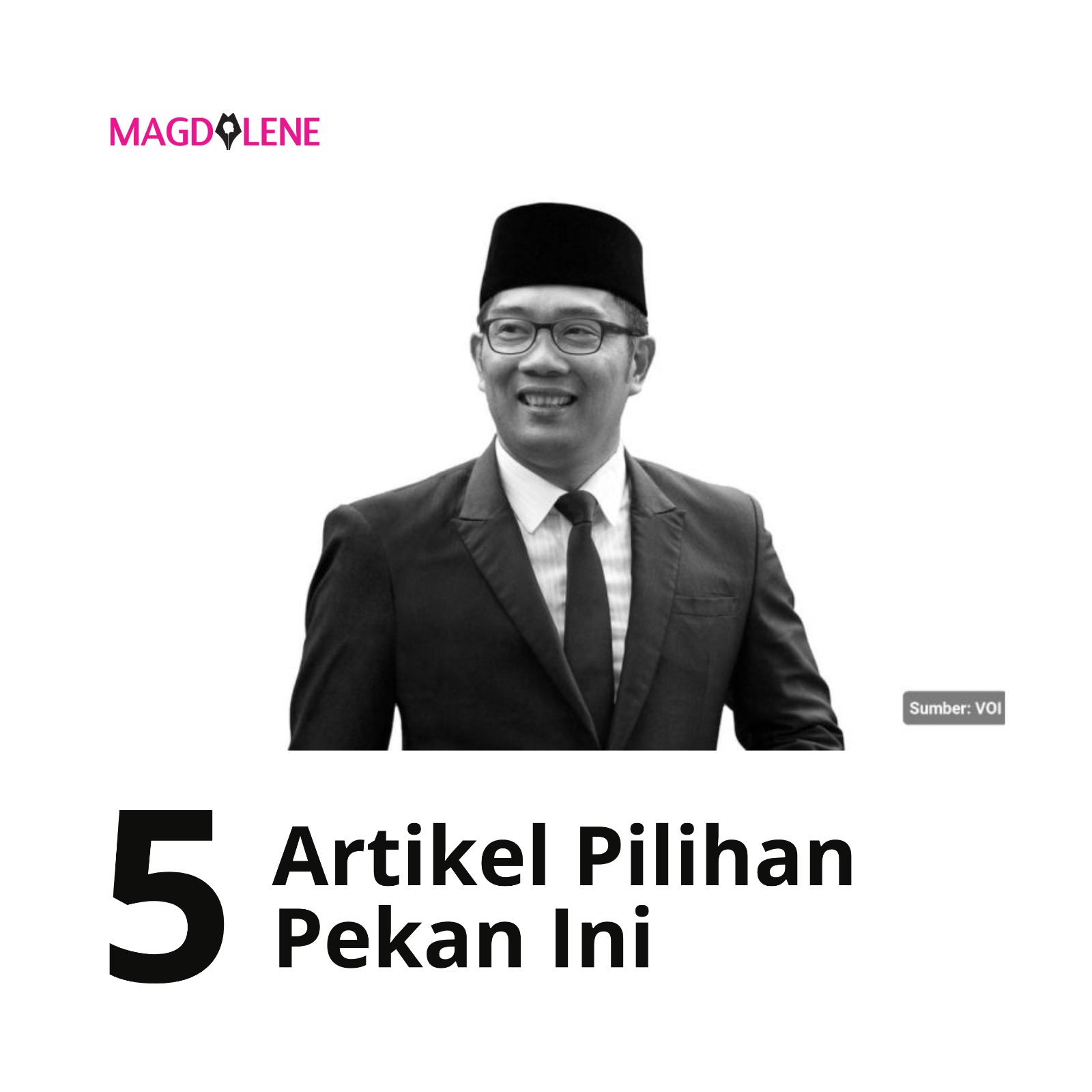 #5BeritaPilihanPekanIni