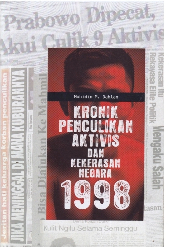 rekomendasi buku tragedi 1998 Kronik Penculikan Aktivis dan Kekerasan Negara 1998