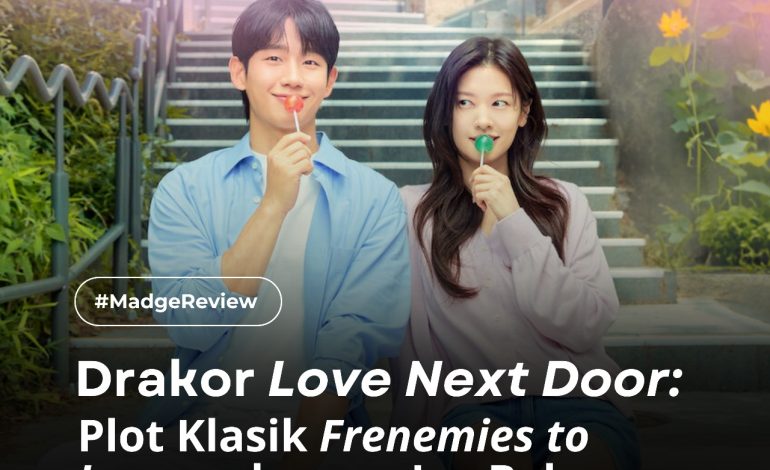 Review Drakor ‘Love Next Door’: Plot Klasik ‘Frenemies to Lovers’, dengan Isu Beban Anak Pertama