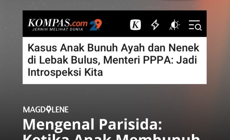 Mengenal Parisida: Ketika Anak Membunuh Orang Tuanya