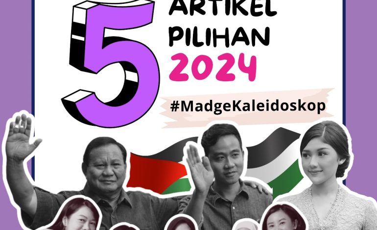 5 Artikel Pilihan Magdalene 2024