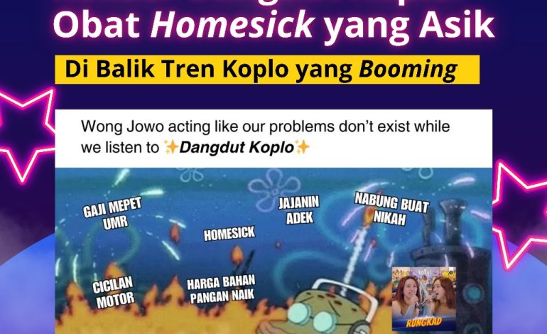 Konser Dangdut Koplo: Obat Homesick yang Asik Di Balik Tren Koplo yang Booming