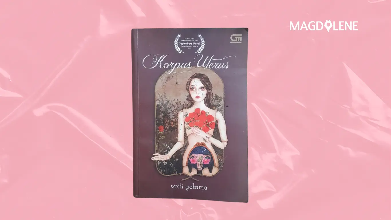 ‘Korpus Uterus’: Saat Rahim Jadi Medan Kontrol Tubuh Perempuan