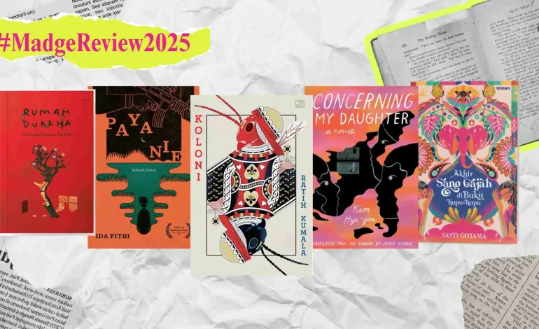 #MadgeReview 2025: Dari Koloni hingga Paya Nie, 5 Buku yang Sayang Dilewatkan
